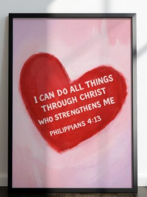 Philippians 4:13 Art Print| Christian Home Decor