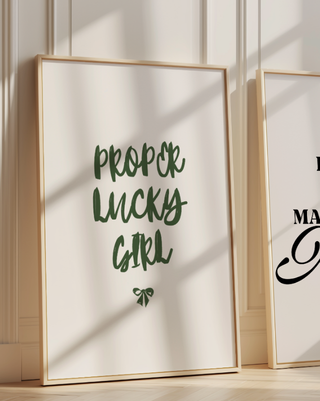 Proper Lucky Girl Green Motivational Poster