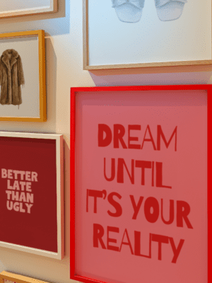 Dream Until It's Your Reality Quote Print - Pink and Red Motivational Wall Art