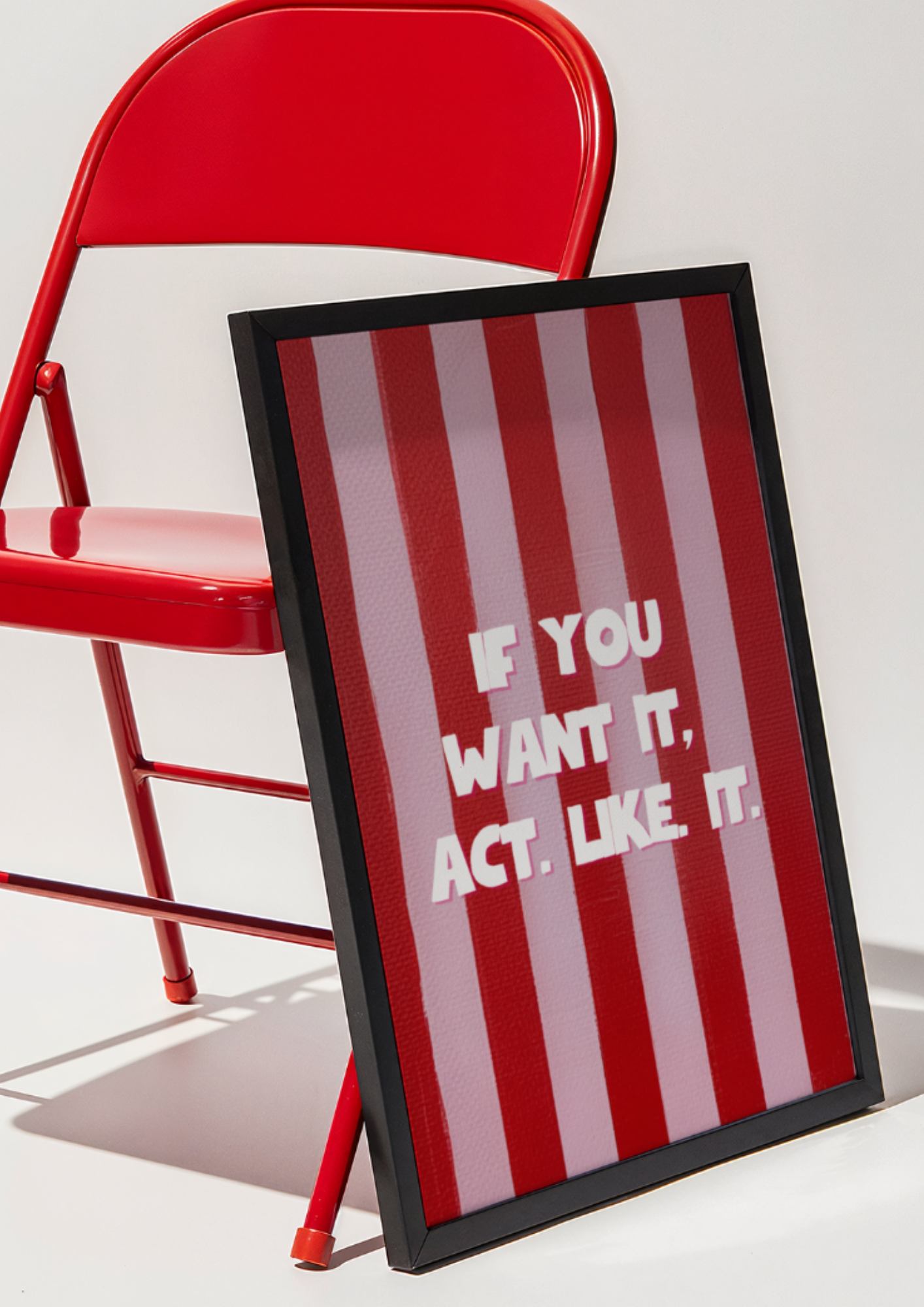 If You Want It, Act Like It| Bold Motivational Poster - Image 2