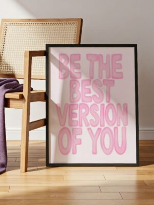 Be The Best Version Of You - Pink Aesthetic Motivational Poster
