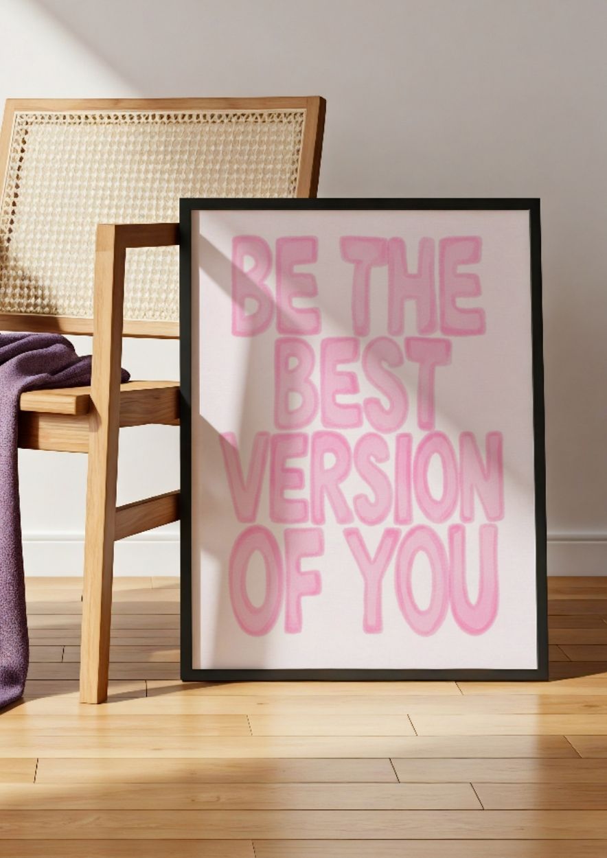 Be The Best Version Of You - Pink Aesthetic Motivational Poster