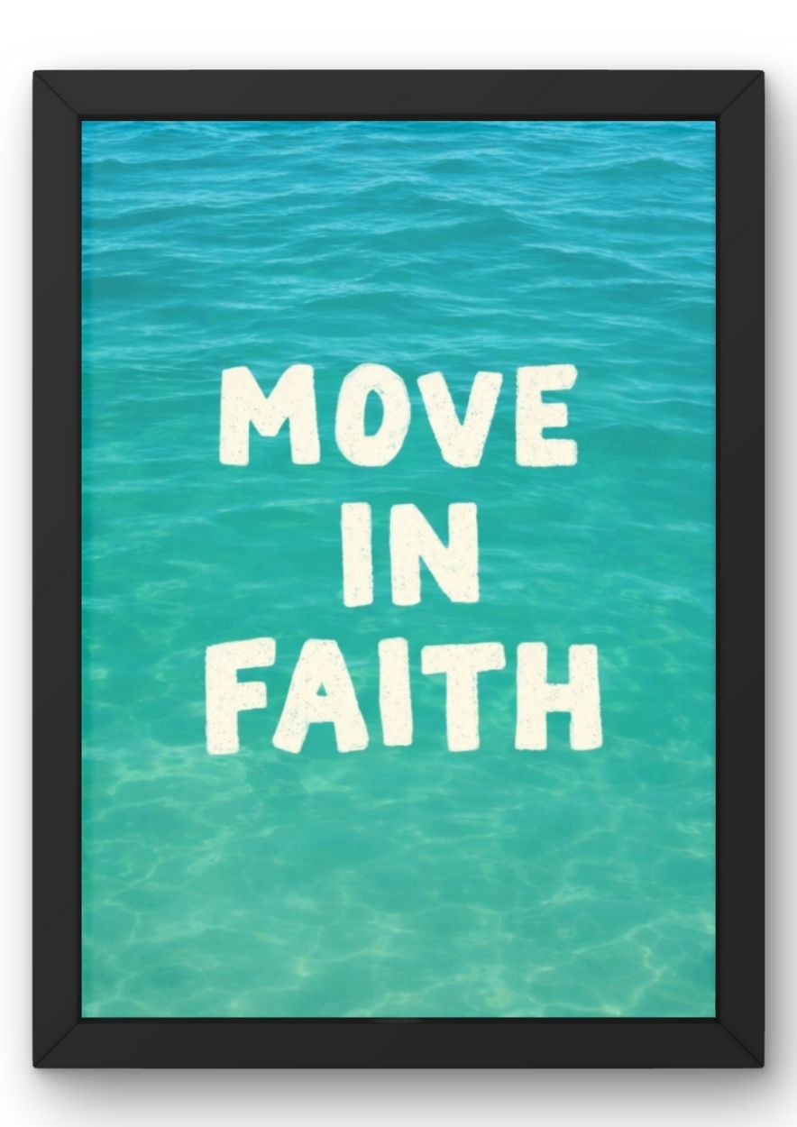 Move In Faith Christian Wall Art - Coastal Ocean Photography Print