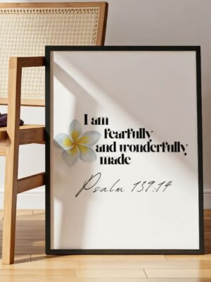 I Am Fearfully and Wonderfully Made Bible Verse Print