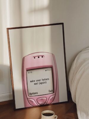Pink Retro Phone Poster - Make Your Haters Mad (Again) - Y2K Aesthetic Wall Decor