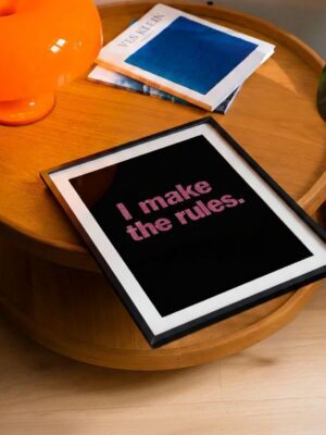 I Make The Rules Wall Art - Sparkly Bold Pink Typography Print