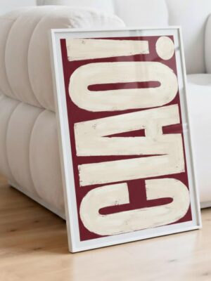 Ciao Burgundy Art Print – Italian Greeting Wall Decor Poster