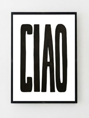 Ciao Wall Art - Minimalist Italian Typography Print
