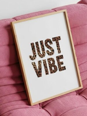 Just Vibe Leopard Print Wall Art Print